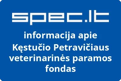 Kęstučio Petravičiaus veterinarinės paramos fondas | spec.lt
