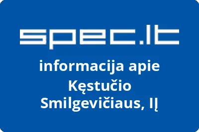 Kęstučio Smilgevičiaus, IĮ