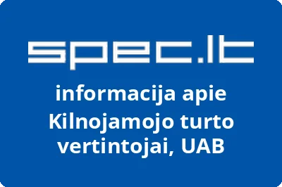 Kilnojamojo turto vertintojai, UAB