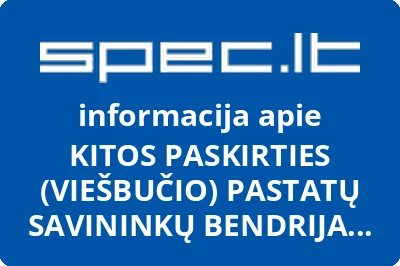KITOS PASKIRTIES VIEŠBUČIO PASTATŲ SAVININKŲ BENDRIJA NEMUNIEČIAI