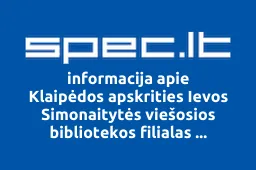 Klaipėdos apskrities Ievos Simonaitytės viešosios bibliotekos filialas Tarptautinis vertėjų ir rašytojų centras | spec.lt