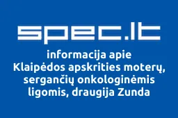 Klaipėdos apskrities moterų, sergančių onkologinėmis ligomis, draugija Zunda | spec.lt