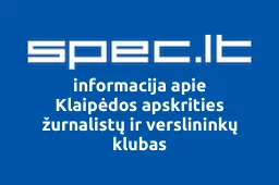 Klaipėdos Apskrities Žurnalistų ir Verslininkų Klubas | spec.lt