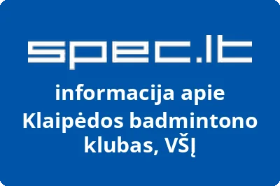 Klaipėdos badmintono klubas, VŠĮ
