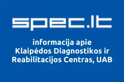 Klaipėdos Diagnostikos ir Reabilitacijos Centras, UAB | spec.lt