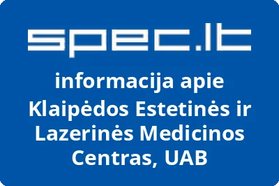 Klaipėdos estetinės ir lazerinės medicinos centras, UAB