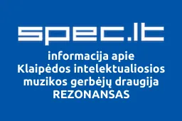 Klaipėdos intelektualiosios muzikos gerbėjų draugija REZONANSAS | spec.lt