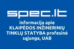 KLAIPĖDOS INŽINERINIŲ TINKLŲ STATYBA profesinė sąjunga, UAB | spec.lt