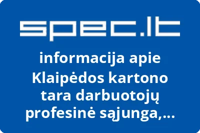 Klaipėdos kartono tara darbuotojų profesinė sąjunga, UAB
