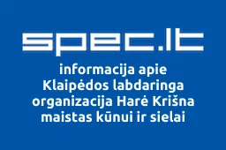 Klaipėdos labdaringa organizacija Harė Krišna maistas kūnui ir sielai | spec.lt