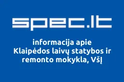 Klaipėdos laivų statybos ir remonto mokykla, VšĮ iliustracija