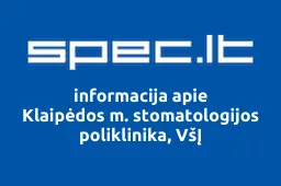 Klaipėdos m. stomatologijos poliklinika, VšĮ | spec.lt