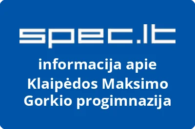 Klaipėdos Maksimo Gorkio progimnazija