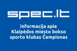 Klaipėdos miesto bokso sporto klubas Čempionas | spec.lt
