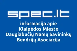 Klaipėdos Miesto Daugiabučių Namų Savininkų Bendrijų Asociacija | spec.lt