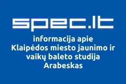 Klaipėdos miesto jaunimo ir vaikų baleto studija Arabeskas | spec.lt