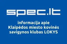 Klaipėdos miesto kovinės savigynos klubas LOKYS | spec.lt