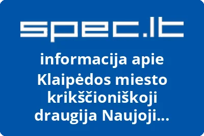 Klaipėdos miesto krikščioniškoji draugija Naujoji Jeruzalė