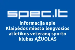 Klaipėdos miesto lengvosios atletikos veteranų sporto klubas ĄŽUOLAS | spec.lt