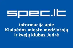Klaipėdos miesto medžiotojų ir žvejų klubas Judrė | spec.lt