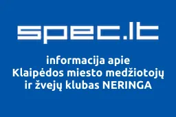Klaipėdos miesto medžiotojų ir žvejų klubas NERINGA | spec.lt