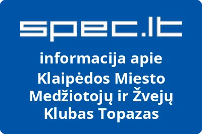 Klaipėdos miesto medžiotojų ir žvejų klubas Topazas