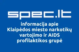 Klaipėdos miesto narkotikų vartojimo ir AIDS profilaktikos grupė | spec.lt