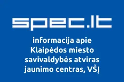 Klaipėdos miesto savivaldybės atviras jaunimo centras, VŠĮ