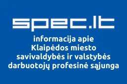 Klaipėdos miesto savivaldybės ir valstybės darbuotojų profesinė sąjunga | spec.lt