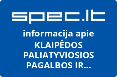 KLAIPĖDOS PALIATYVIOSIOS PAGALBOS IR SLAUGOS PRIEŽIŪROS TARNYBA, VŠĮ | spec.lt