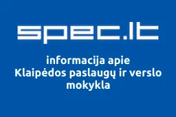 Klaipėdos paslaugų ir verslo mokykla | spec.lt