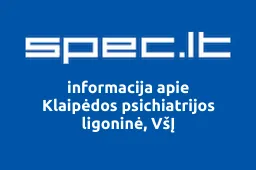 Klaipėdos psichiatrijos ligoninė, VšĮ | spec.lt