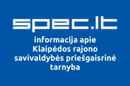Klaipėdos rajono savivaldybės priešgaisrinė tarnyba | spec.lt