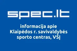 Klaipėdos r. savivaldybės sporto centras, VŠĮ | spec.lt