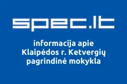 Klaipėdos r. Ketvergių pagrindinė mokykla | spec.lt
