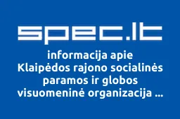 Klaipėdos rajono socialinės paramos ir globos visuomeninė organizacija Auksinis ruduo | spec.lt