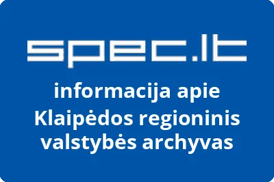 Klaipėdos regioninis valstybės archyvas