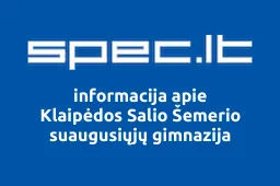 Klaipėdos Salio Šemerio suaugusiųjų gimnazija | spec.lt