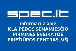 KLAIPĖDOS SENAMIESČIO PIRMINĖS SVEIKATOS PRIEŽIŪROS CENTRAS, VŠĮ iliustracija