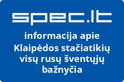 KLAIPĖDOS STAČIATIKIŲ VISŲ RUSŲ ŠVENTŲJŲ PARAPIJA