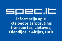 Klaipėdos tarptautinis transportas, Lietuvos, Olandijos ir Airijos, UAB | spec.lt