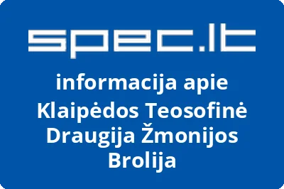 Klaipėdos teosofinė draugija ŽMONIJOS BROLIJA