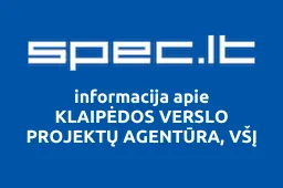 KLAIPĖDOS VERSLO PROJEKTŲ AGENTŪRA, VŠĮ | spec.lt