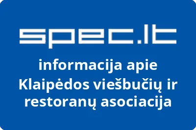 Klaipėdos viešbučių ir restoranų asociacija | spec.lt