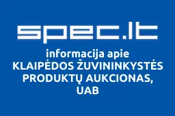 KLAIPĖDOS ŽUVININKYSTĖS PRODUKTŲ AUKCIONAS, UAB | spec.lt