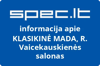R. Vaicekauskienės salonas KLASIKINĖ MADA