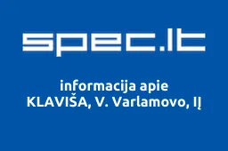 KLAVIŠA, V. Varlamovo, IĮ | spec.lt
