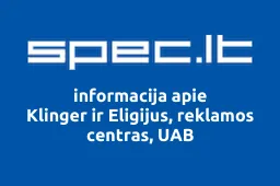 Klinger ir Eligijus, reklamos centras, UAB | spec.lt