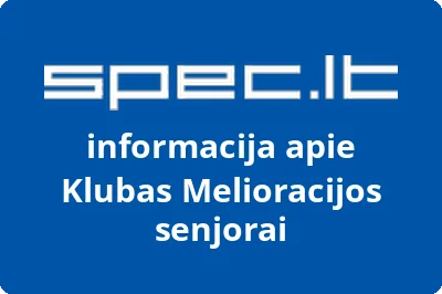 Klubas Melioracijos senjorai