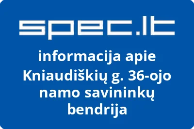 Kniaudiškių g. 36-ojo namo savininkų bendrija